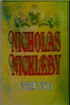 Nicolas Nickleby在线观看和下载