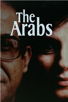 The Arabs - A Living History在线观看和下载