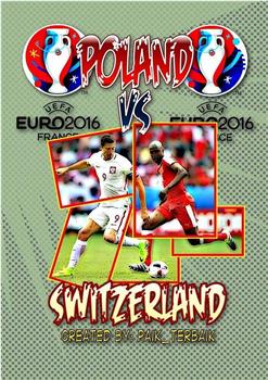 Switzerland vs. Poland在线观看和下载