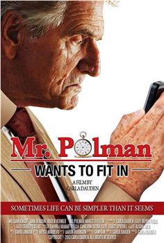 Mr. Polman Wants to Fit In在线观看和下载