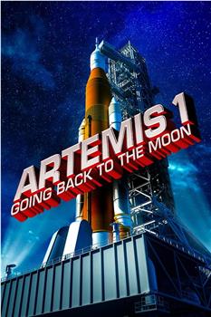 Artemis I: Going Back to the Moon在线观看和下载