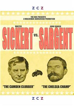 Sickert vs Sargent在线观看和下载