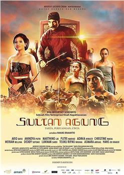 Sultan Agung: Tahta, Perjuangan dan Cinta在线观看和下载