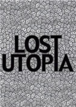 LOST UTOPIA在线观看和下载