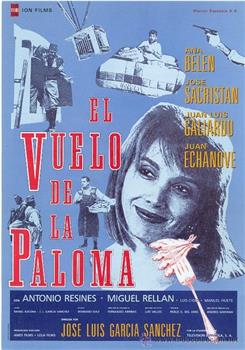 El vuelo de la paloma在线观看和下载