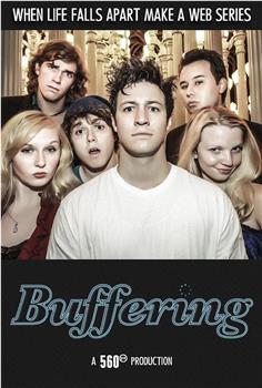 Buffering Season 1在线观看和下载