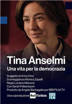 Tina Anselmi-Una vita per la democrazia在线观看和下载