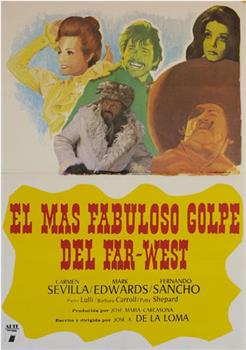 El más fabuloso golpe del Far-West在线观看和下载