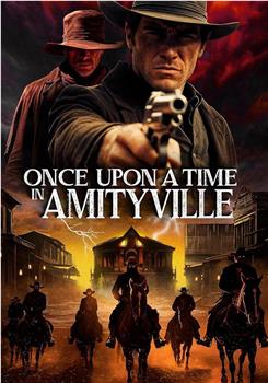 Once Upon a Time in Amityville在线观看和下载