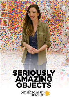 Seriously Amazing Objects Season 2在线观看和下载