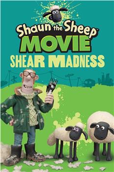 Shaun The Sheep: Shear Madness在线观看和下载