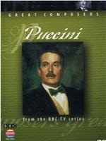 BBC伟大的作曲家第五集：普契尼在线观看和下载