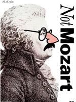 不是莫扎特在线观看和下载