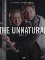 "The X Files" SE 6.20  The Unnatural