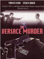 The Versace Murder在线观看和下载