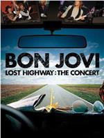 Bon Jovi 2008 Lost Highway在线观看