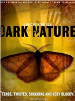 Dark Nature在线观看和下载