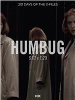 "The X Files"  Season 2, Episode 20: Humbug在线观看