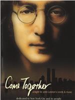 Come Together: A Night for John Lennon's Words and Music在线观看