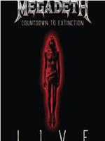 Megadeth - Countdown to Extinction  Live在线观看和下载