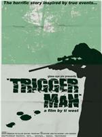 Trigger Man在线观看