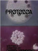Protozoa在线观看