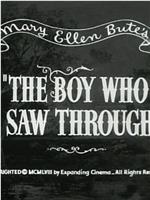 The Boy Who Saw Through在线观看