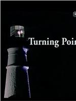 Turning Point在线观看