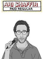 Ari Shaffir: Paid Regular在线观看和下载