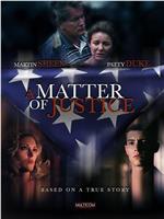 A Matter of Justice