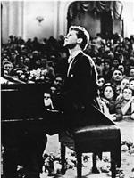 范·克莱本钢琴大赛：五十年辉煌史在线观看