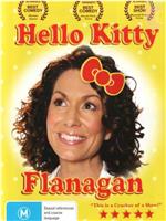 Hello Kitty Flanagan在线观看和下载