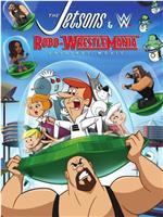 The Jetsons & WWE: Robo-WrestleMania!在线观看