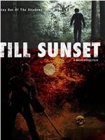 Till Sunset在线观看和下载