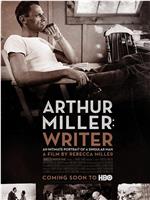 阿瑟·米勒：作家在线观看和下载