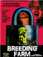 Breeding farm在线观看