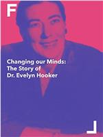 改变我们思想：伊夫林·胡克博士的故事在线观看
