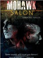 Mohawk Salon: A Psycho Thriller在线观看