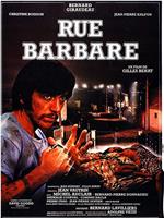 Rue barbare在线观看