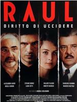 Raul - Diritto di uccidere在线观看