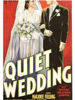 Quiet Wedding在线观看和下载