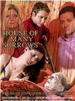 House of Many Sorrows在线观看