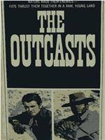 The Outcasts在线观看