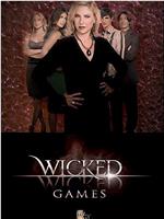 Wicked Wicked Games在线观看