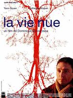 La vie nue在线观看