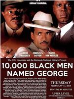 10,000 Black Men Named George在线观看