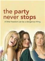 The Party Never Stops: Diary of a Binge Drinker在线观看