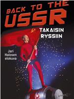 Back to the USSR - takaisin Ryssiin在线观看和下载