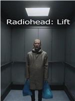 Radiohead: Lift在线观看和下载
