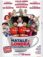 Natale a Londra: Dio Salvi la Regina在线观看